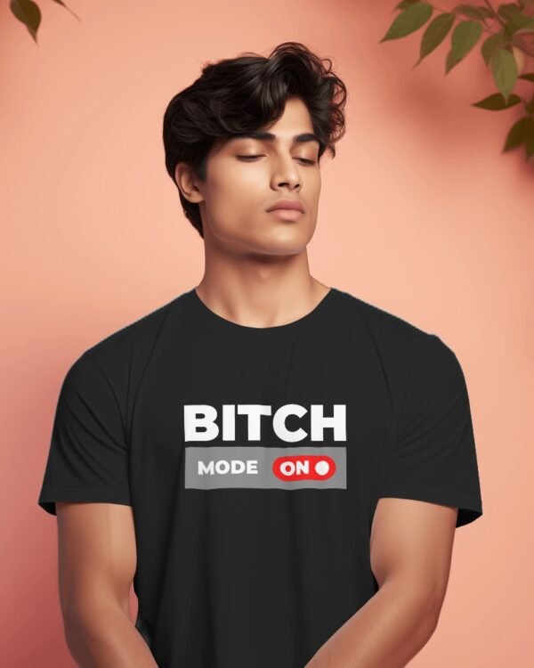 Bitch Mode On Organic Cotton T-Shirt - Image 3