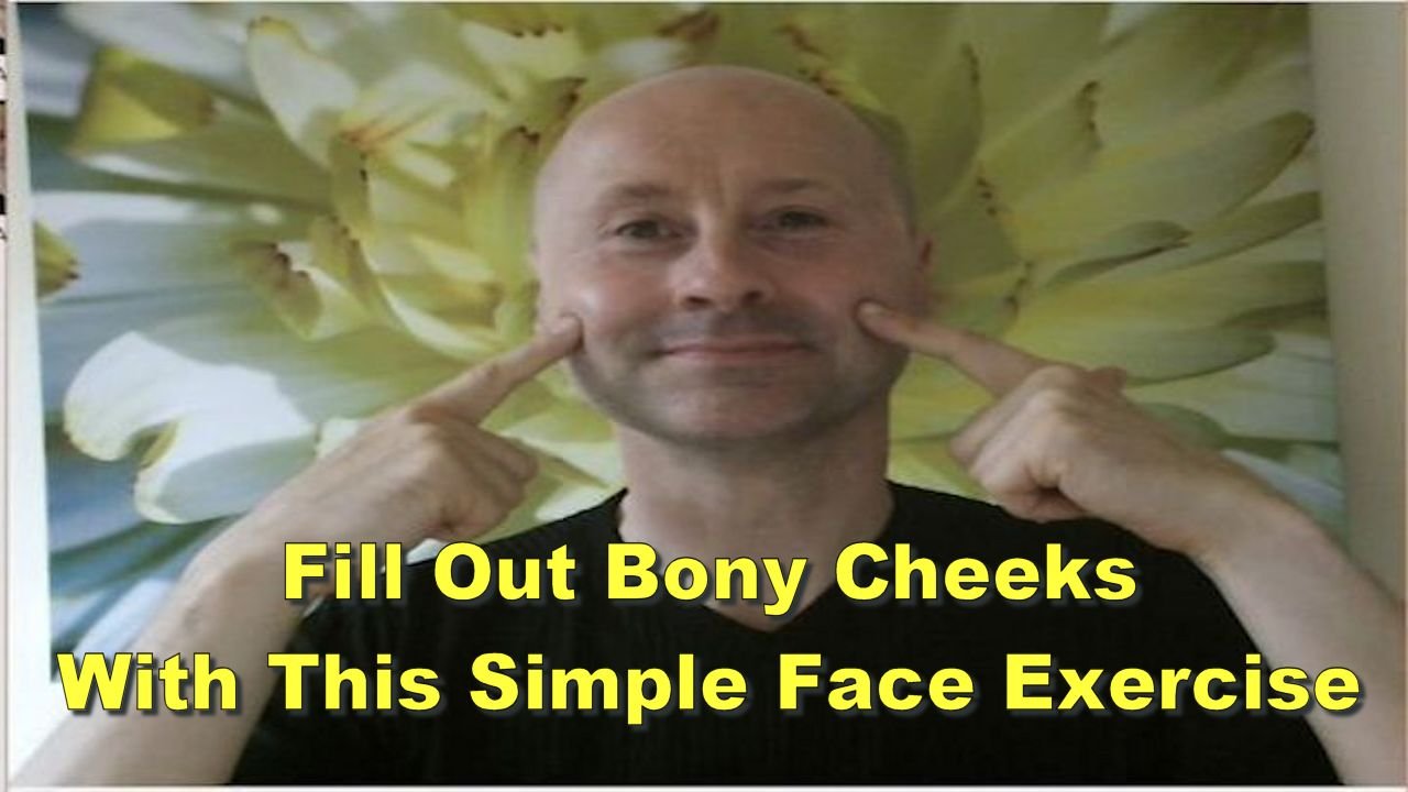 Face Lift Workout to Prevent Bony Upper Cheeks